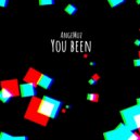 AngeMuz - You been ()