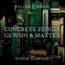 Gewon & Mattex - Concrete jungle ()