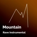 Rave Instrumental - Mountain ()