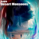 DJBR - Desert Monsoons (Original Mix)