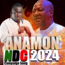 Anamon - NDC Campaign Song 2024 (Original Mix)