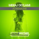 Meraj Deylami - Adrenaline (Extended Mix)