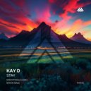 Kay-D - Stay (Dion Paola AUS Remix)