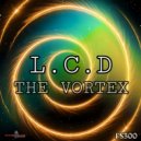 L.C.D - The Vortex ()