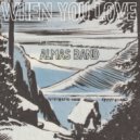 Almas Band - When You Love