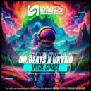 Dr Beats & Vkyng - Vital Space