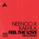 NEENOO, Kaehla - Feel The Love (Club Extended Mix)