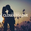 Ponymeadow - Closer To Love (Aldor Extended Remix)