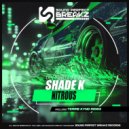 Shade K & Terrie Kynd - Nitrous (Terrie Kynd Remix)