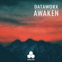 Dataworx - Awaken (Extended Mix)