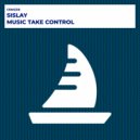 Si Slay - Music Take Control (Radio Edit)