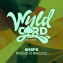 Sheps - Phone is Ringing (Original Mix)