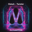 Oskah - Twister