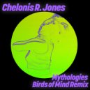 Chelonis R. Jones - Mythologies (Remaster)