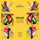 Mat.Joe - Ya Still Know (Extended Mix)