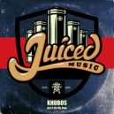 Khubos - Got It On My Own (Original Mix)