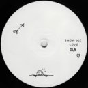 Sebastian Wibe - Show Me Love (Dub)