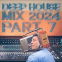 Ruud Huisman - Deep House Mix 2024 pt7 (Original Mix)