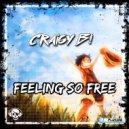Craigy B! - Feeling So Free (Radio Edit)