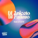 DJ Aniceto, DJ Patisso - Can U Feel It (Original Mix)