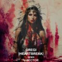 Gregi - Heartbreak (V-Sector Remix)