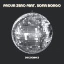 Prova Zero Feat. Sofia Borgo - Discodance (Original Mix)