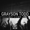 Grayson Todd - Get Down (Radio Mix)