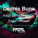 Dennis Bune - Find My Way Back (Fusion Remix)