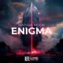 Mathias Moor - Enigma (Club Mix)