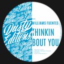 Williams Fuentes - Sometimes I Think About That Night (Original Mix)