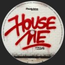 Tzesar - House Me