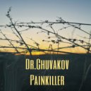 Dr. Chuvakov - Painkiller ()