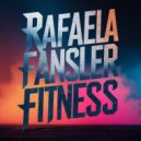 Rafaela Fansler - Fitness (Original Mix)