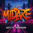 Aditya Takahashi - Midare (Original Mix)