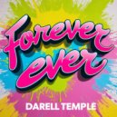 Darell Temple - Forever Ever (Original Mix)