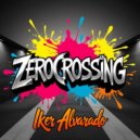 Iker Alvarado - Zerocrossing (Original Mix)