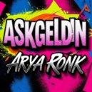Arya Ronk - Askgeldin (Original Mix)