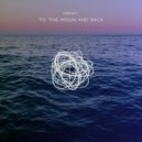sereney - To The Moon And back
