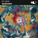 SKEEWER - My Mind ()