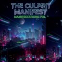 The Culprit Manifest & The Culprit Manifest - Why You Waitin\' For (2026 Remix)